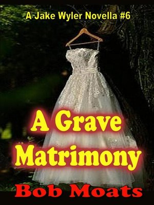 cover image of A Grave Matrimony